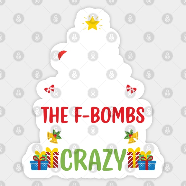 Dear Santa Sorry For All The F-Bombs 2021 was Crazy / Funny Dear Santa Christmas Tree Design Gift Sticker by WassilArt